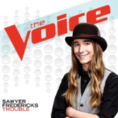 Sawyer Fredericks - Trouble (The Voice Performance)  artwork