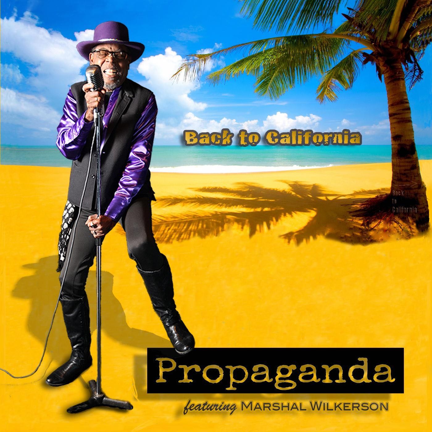 Back to California - Propaganda