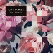 CHVRCHES - Every Open Eye (Deluxe Version) [Special Edition]  artwork