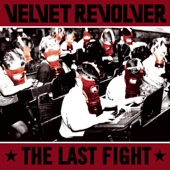 bajar descargar mp3 The Last Fight - Velvet Revolver