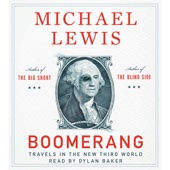 Boomerang:Travels in the New Third World (Unabridged) - Michael Lewis Cover Art