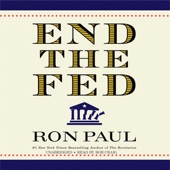 End the Fed (Unabridged) - Ron Paul Cover Art