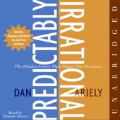 Predictably Irrational:The Hidden Forces That Shape Our Decisions (Unabridged) - Dan Ariely Cover Art