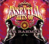 The Essential Hits of a R Rahman