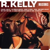 Milestones - R. Kelly
