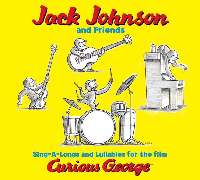 Jack Johnson Jack Johnson and Friends: Sing-A-Longs and Lullabies For the Film Curious George Album Cover
