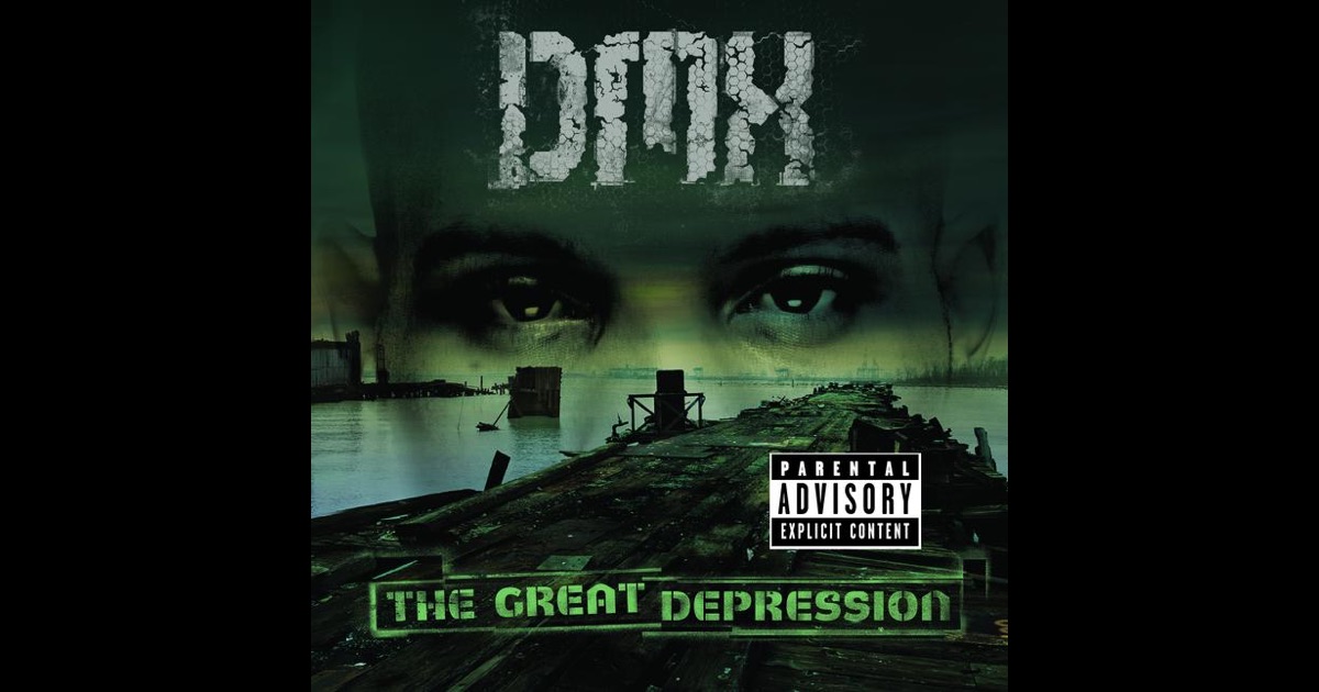 The Great Depression By Dmx On Apple Music