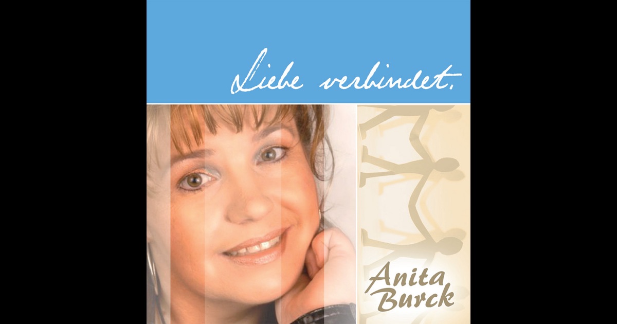 „Liebe verbindet“ von <b>Anita Burck</b> in iTunes - 1200x630bf