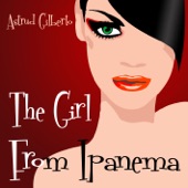  The Girl from Ipanema - Astrud Gilberto