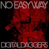 No Easy Way - Digital Daggers