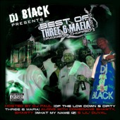 The Best of Three 6 Mafia (Dragged & Chopped)