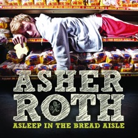 Asleep In the Bread Aisle