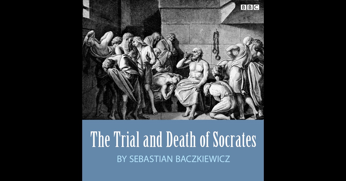 the trial of socrates essay the trial of socrates essay