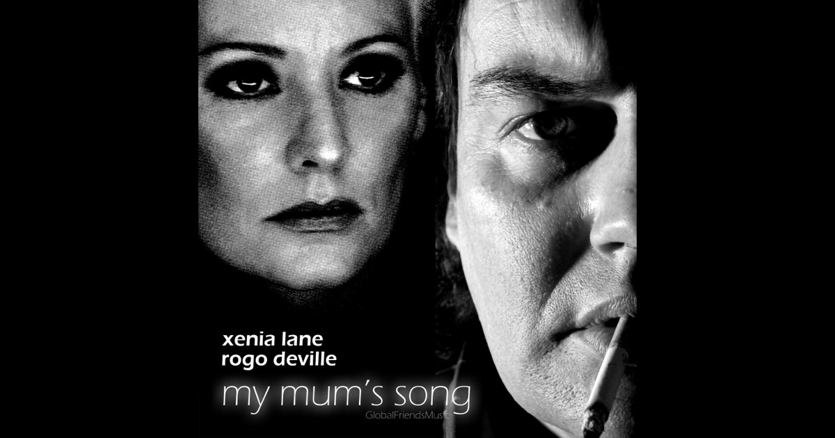 „My Mum's Song - Single“ von Rogo Deville & Xenia Lane auf Apple Music