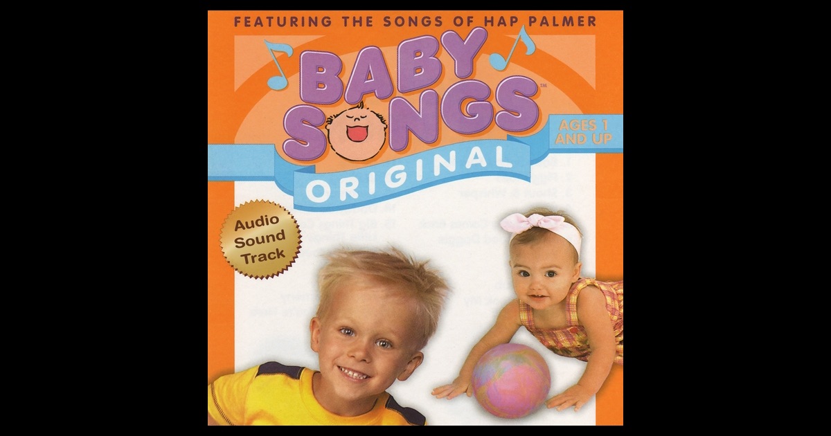 Baby Songs Original - Soundtrack by Hap Palmer on iTunes