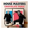 Chocolate Puma - Whohaddrums (Original Mix)