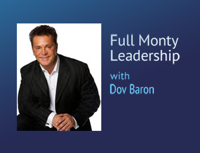 Full Monty Leadership – Dov Baron podcast