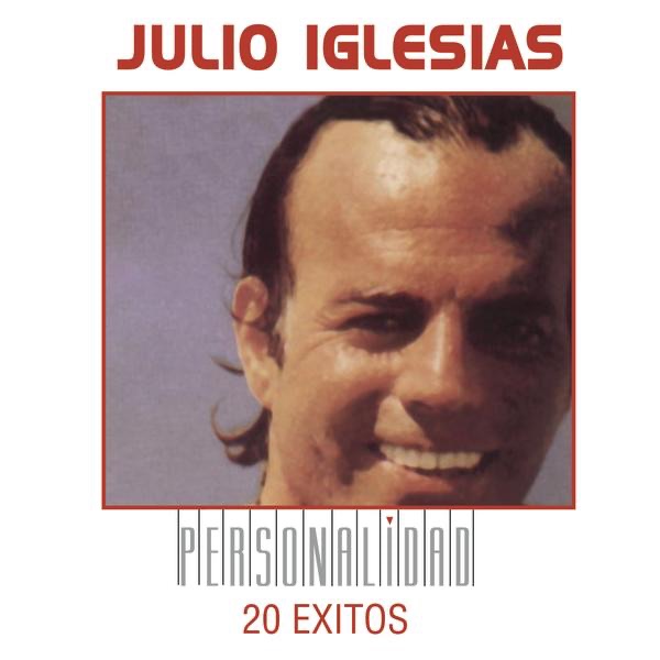 Julio Iglesias - Me Olvide de Vivir