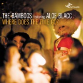 Where Does the Time Go? (feat. Aloe Blacc) - EP