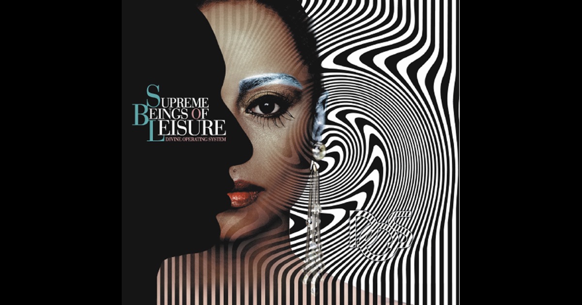 supreme beings of leisure download