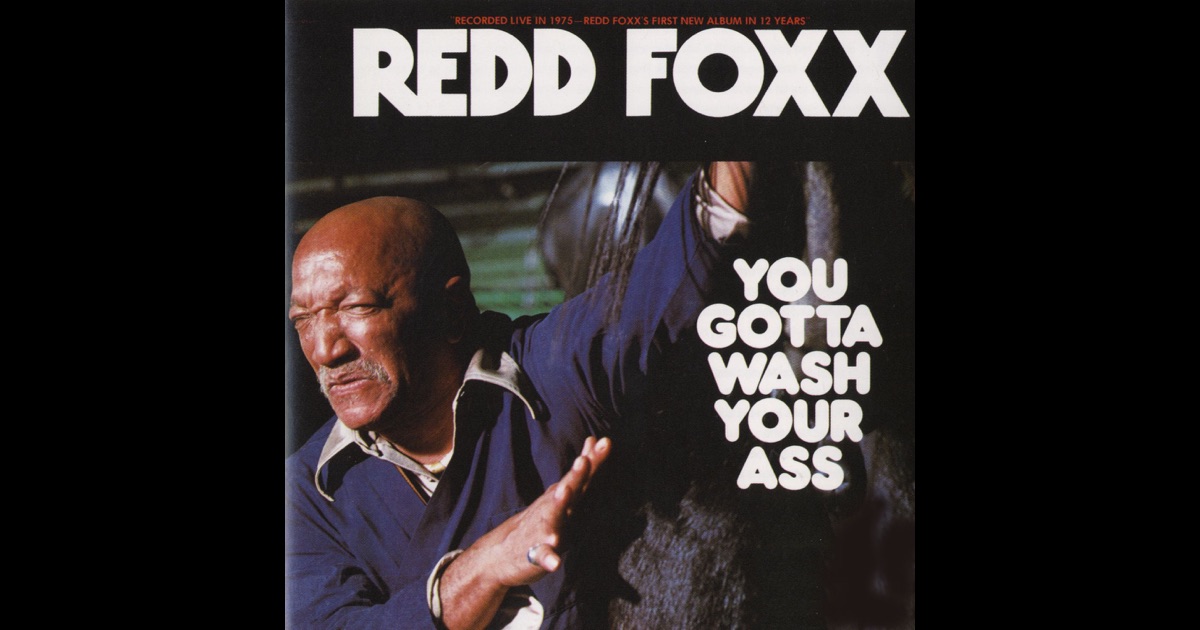 Redd Foxx Wash Your Ass 76