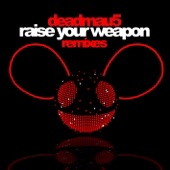 Raise Your Weapon (Remixes) - EP