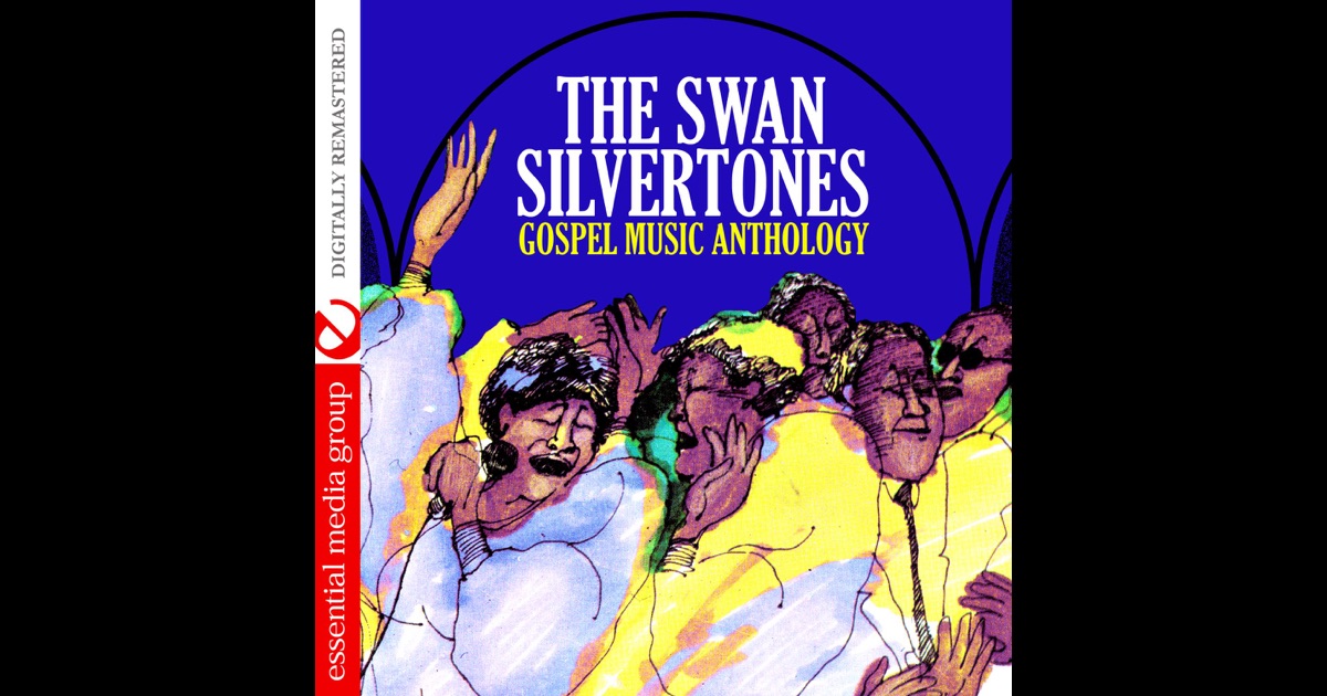 Swan Silvertones Blessed Assurance Swan Silvertones Blessed Assurance