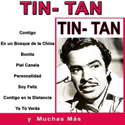 Tin-Tan - Bonita