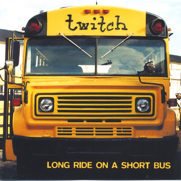 Twitch Long Ride On a Short Bus Album Cover