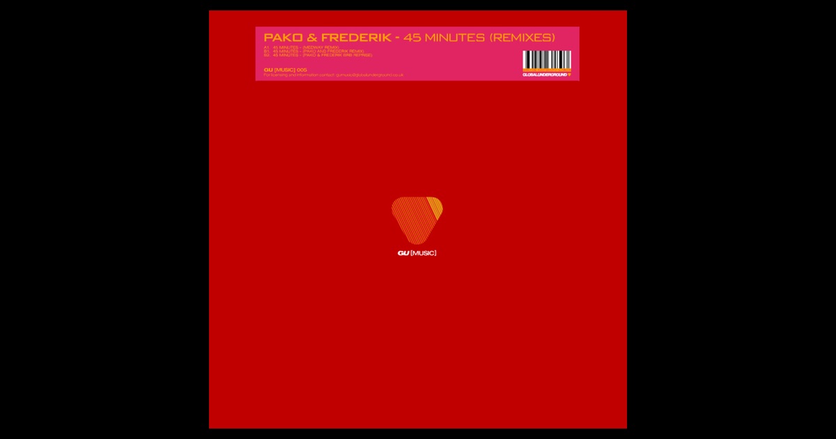 Pako & Frederik - 45 Minutes (Remixes) Pako & Frederik - 45 Minutes (Remixes)
