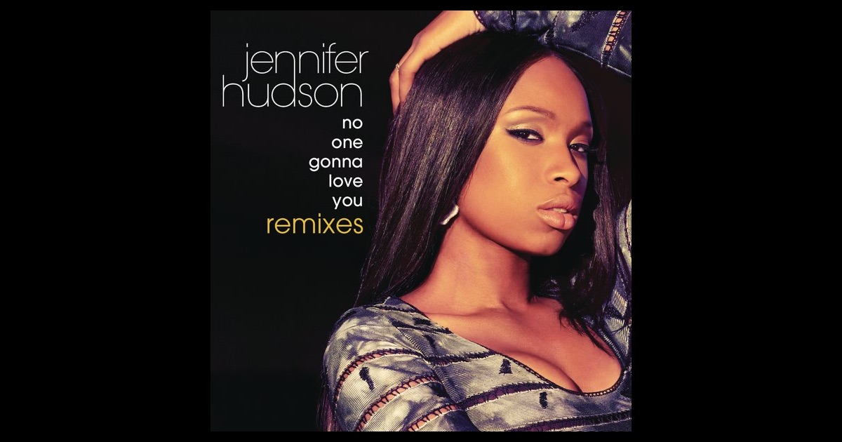 Jennifer Hudson's official music video for 'No One Gonna Love You...