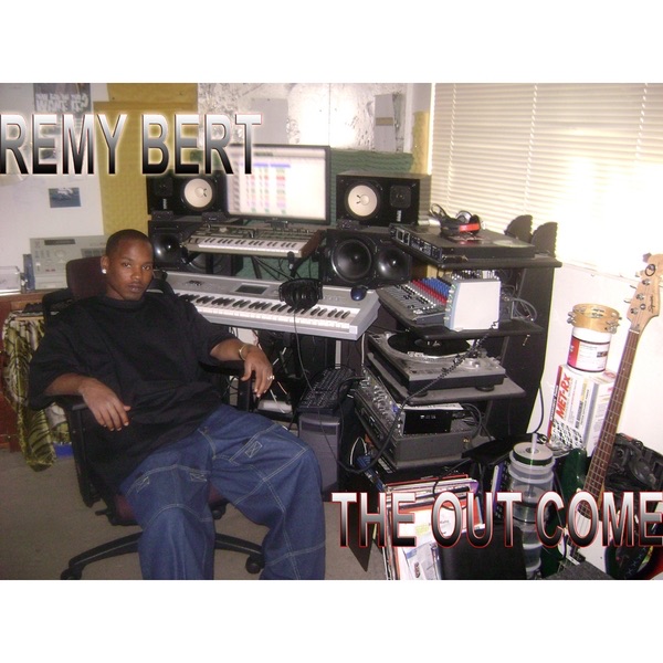 Remy Bert The Out Come Album Cover