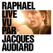Raphael Live vu par Jacques Audiard