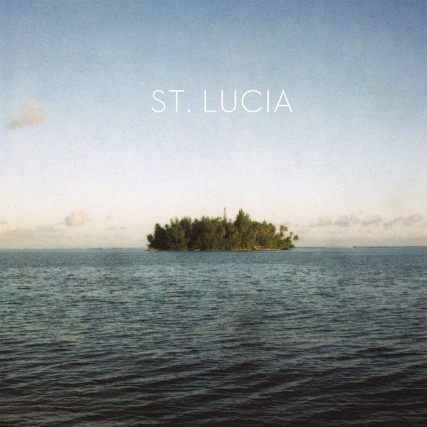 St. Lucia - EP Album Cover