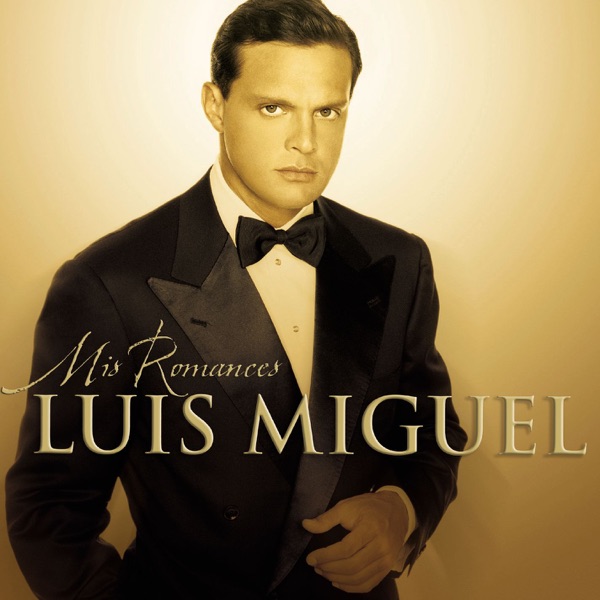 Luis Miguel Mis Romances (iTunes Plus AAC M4A) (Album)