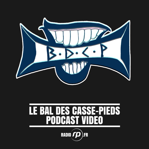radiorp.fr - #BDCP : Le bal des casse-pieds cover