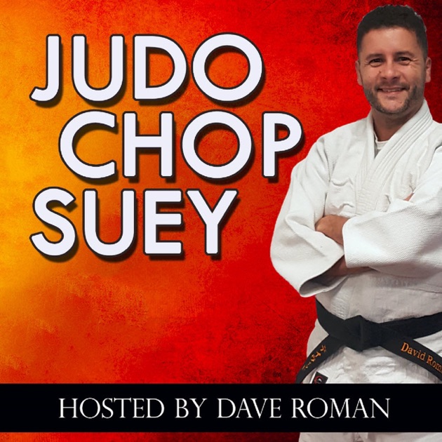 Judo Chop Suey Podcast by Dave Roman on Apple Podcasts