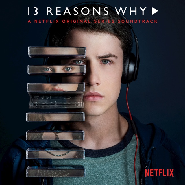 13 Reasons Why (A Netflix Original Series Soundtrack) Album Cover