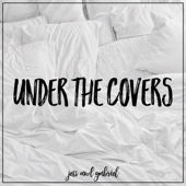 Jess and Gabriel - Under the Covers - EP  artwork