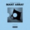 Mant Array (Extended Mix) - Single