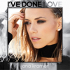 I've Done Love - Jana Kramer