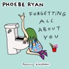 Forgetting All About You (feat. blackbear) - Single