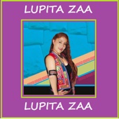 Lupita Zaa - Lupita Zaa  artwork