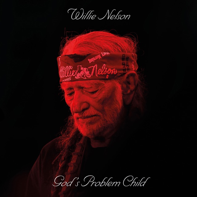 Willie Nelson God's Problem Child Album Cover