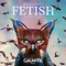 Fetish (Galantis Remix) [feat. Gucci Mane] - Single