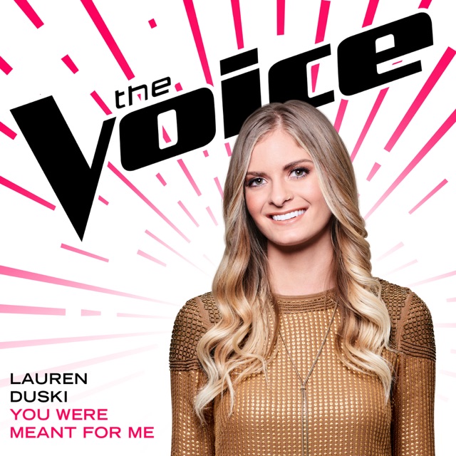 Lauren Duski You Were Meant For Me (The Voice Performance) - Single Album Cover