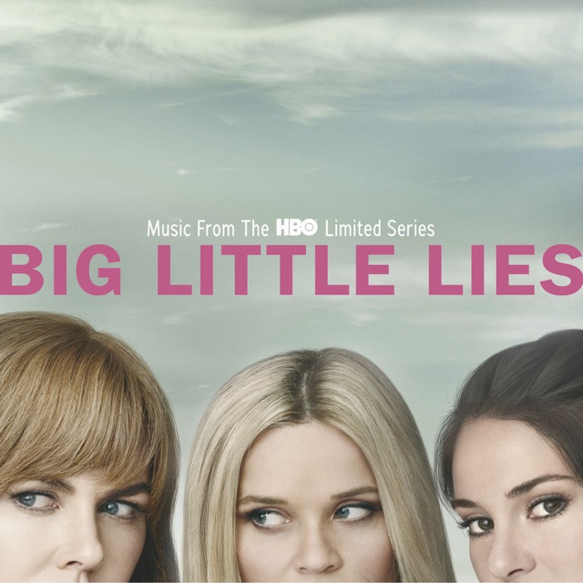 Big Little Lies (Music From the HBO Limited Series) Album Cover