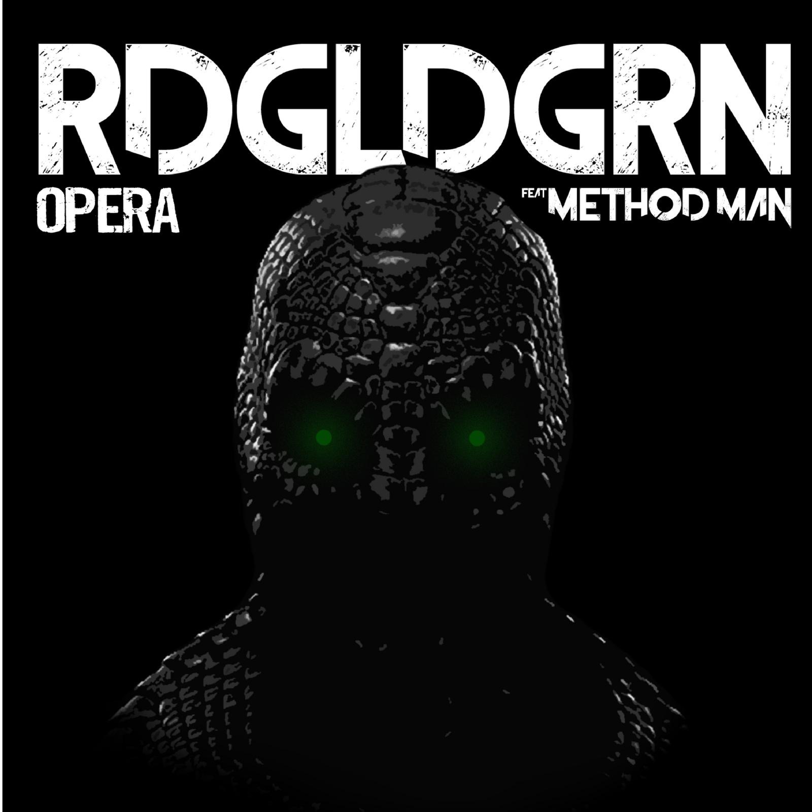 RDGLDGRN - Opera ft. Method Man