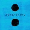 Shape of You - Single