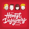 The Honest Designers Show The Honest Designers Show